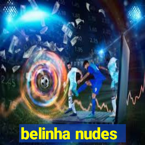 belinha nudes